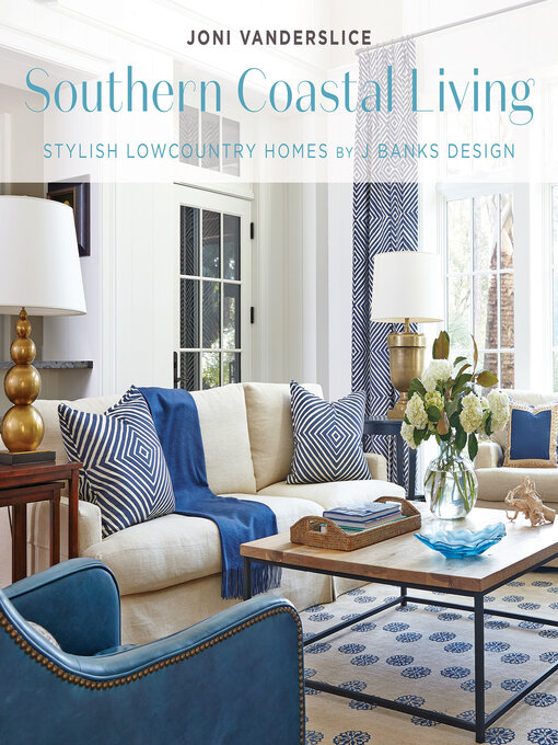 Title details for Southern Coastal Living by Joni Vanderslice - Available